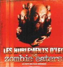 Zombie Eaters : Les Hurlements D'Léo Vs Zombie Eaters